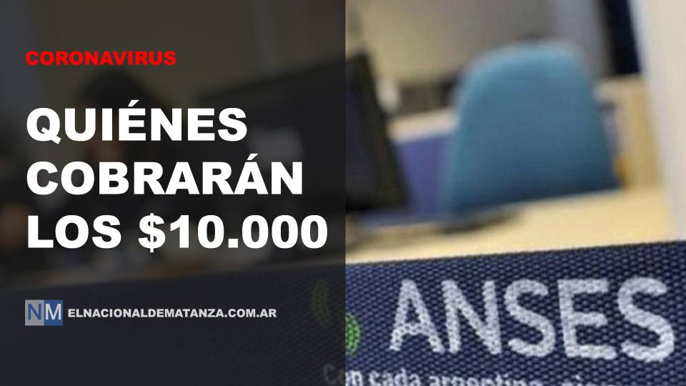 Paso a paso: Quiénes recibirán los 10 mil pesos anunciados por el ...